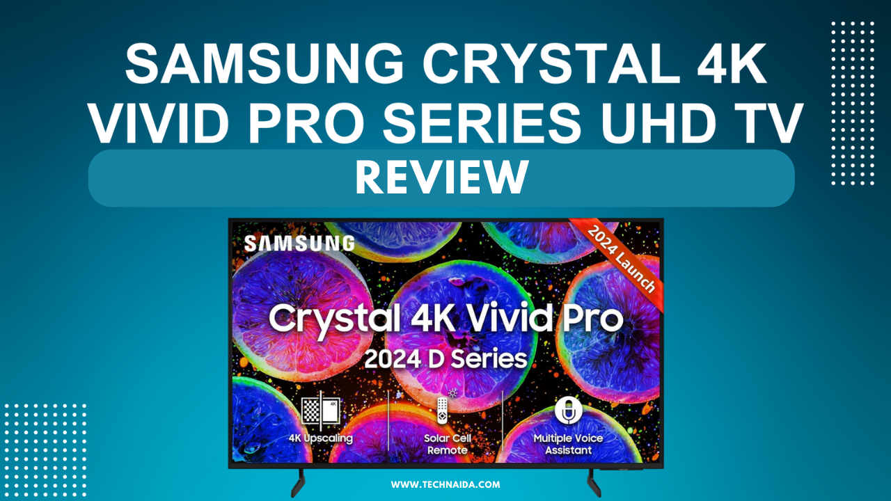 Samsung 108 cm (43 inches) D Series Crystal 4K Vivid Pro Ultra HD Smart LED TV UA43DUE77AKLXL Review